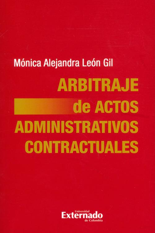 Arbitraje de Actos Administrativos Contractuales.