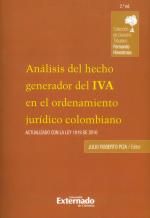 AnÃ¡lisis del hecho generador del IVA en el ordenamiento jurÃ­dico colombiano.