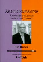 Asuntos Comparativos. El Renacimiento del Derecho Constitucional Comparado.