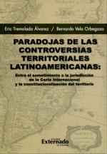 Paradojas de las Controversias Territoriales Latinoamericanas.