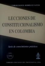 Lecciones de Constitucionalismo en Colombia.